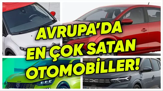 2023'te Avrupa'da En Çok Satan Otomobil ve Markalar