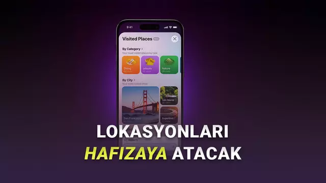 iOS 26'nın Yuva Yıkan Özelliği: Daha Önce Ziyaret Ettiğiniz Yerleri Gösterecek