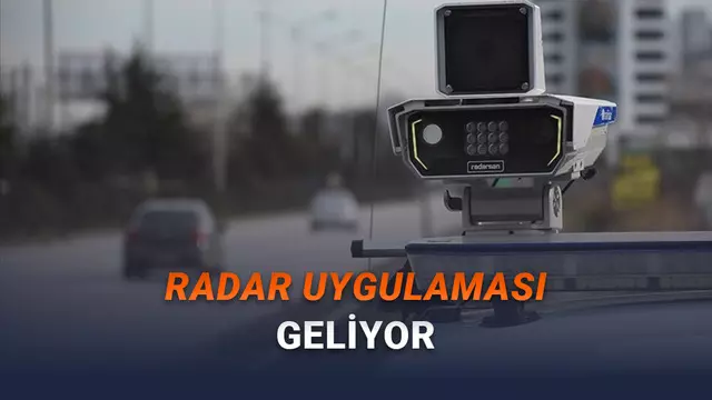 Bakanlıktan Radar İçin Mobil Uygulama Geliyor: Nerede Kaç Radar Var Görmüş olacaksınız 1 Bakanlıktan Radar İçin Mobil Uygulama Geliyor: Nerede Kaç Radar Var Göreceksiniz