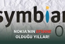 Symbian İşletim Sistemiyle İlgili Aklımıza Kazınan 7 Şey!