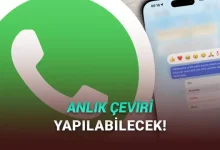 iPhone Sahiplerine Müjde: WhatsApp'a Mesaj Çeviri Özelliği Geliyor!