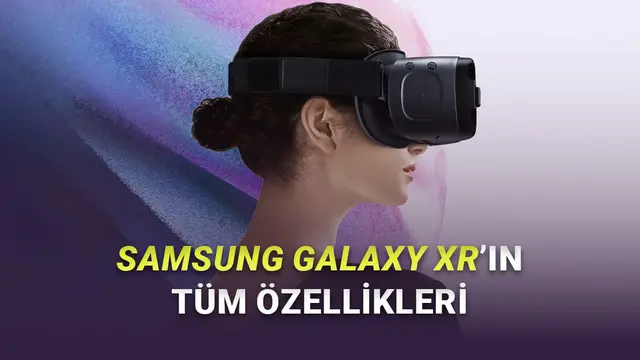 Sürpriz Kalmadı: Apple Vision Pro Rakibi Samsung Galaxy XR'ın Resmî Görselleri ve Tüm Özellikleri Sızdırıldı