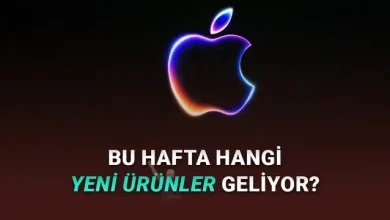 Apple Bu Hafta Yepyeni Ürünler Tanıtacak: İşte Yeni Apple Ürünlerinin Listesi