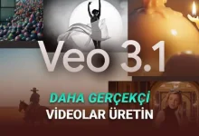 Çok Daha Gerçekçi Videolar Oluşturmanızı Sağlayan Google Veo 3.1 Duyuruldu