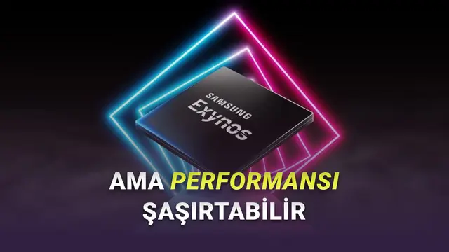 Türkiye'de Satılacak Tüm Galaxy S26 Modellerinde Exynos İşlemci Yer Alabilir