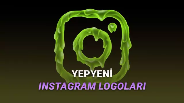 Instagram'ın Yepyeni Uygulama Logoları Kullanıma Sundu (Ama Hemen Heyecanlanmayın)