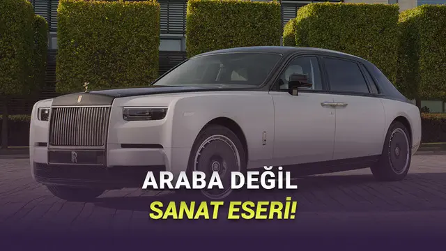 Rolls-Royce Phantom'un 100. Yılı Özel Versiyonu (İçinde Yaşamak İsteyeceksiniz)