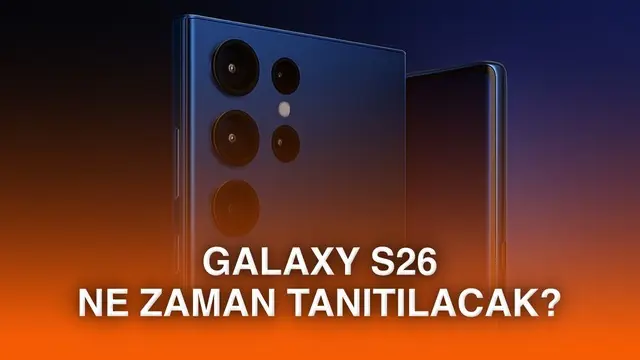 Samsung Galaxy S26 serisinin tanıtım tarihi sızdırıldı