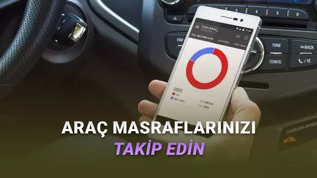 "Araban mı Var Derdin Var." Diyenler Toplansın: En İyi Araç Masrafı ve Yakıt Takip Uygulamaları