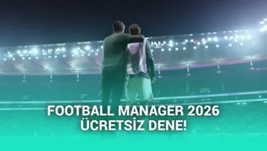 Çabuk Kaçırmayın: Football Manager 2026 ücretsiz demosu çıktı