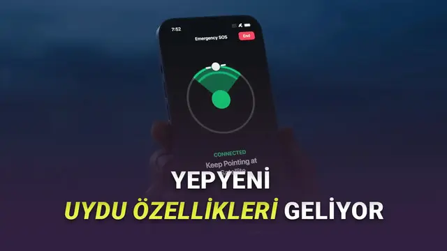 iPhone'lara Gelecek Yeni Uydu Özellikleri Ortaya Çıktı: Telefonunuzun Çekmemesi Umurunuzda Olmayacak