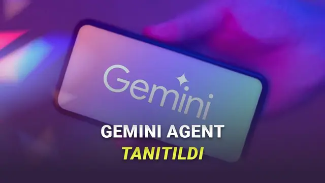 Google Yepyeni Dijital Asistanı Gemini Agent'i Tanıttı: Peki Neler Yapabiliyor? 1 Google Yepyeni Dijital Asistanı Gemini Agent'i Tanıttı: Peki Neler Yapabiliyor?