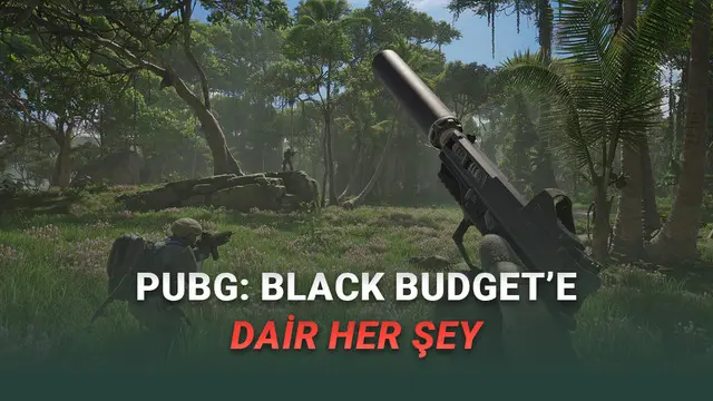 PUBG Geliştiricilerinin Yeni Oyunu PUBG: Black Budget'in Fiyatı, Çıkış Tarihi ve Sistem Gereksinimleri 1 PUBG Geliştiricilerinin Yeni Oyunu PUBG: Black Budget'in Fiyatı, Çıkış Tarihi ve Sistem Gereksinimleri