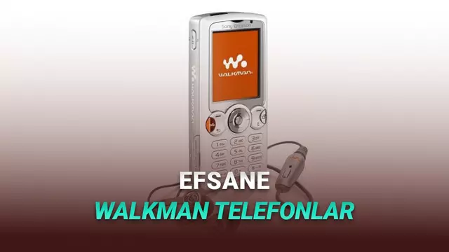 Sony Ericsson’un, Görünce Sizi Geçmişe Götürüp Duygulandıracak En Unutulmaz Walkman Telefonları