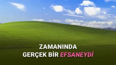 Windows XP Hakkında Muhtemelen Daha Önce Hiç Duymadığınız 5 İlginç Gerçek