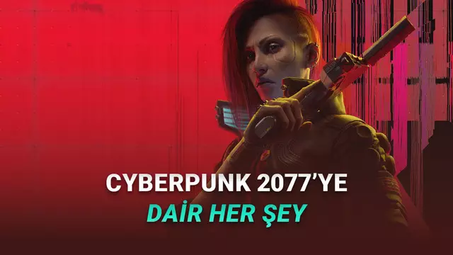 Bir Dönem Ortalığı Kasıp Kavuran Cyberpunk 2077'nin Fiyatı, Çıkış Tarihi ve Sistem Gereksinimleri 1 Bir Dönem Ortalığı Kasıp Kavuran Cyberpunk 2077'nin Fiyatı, Çıkış Tarihi ve Sistem Gereksinimleri