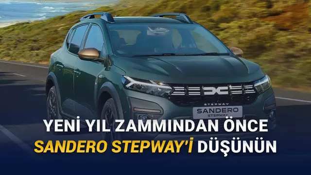 Aralık 2025 Dacia Fiyat Listesi: Sandero Stepway, Rakiplerinden Çok Ucuz!