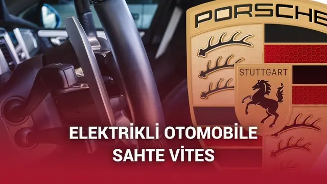 Porsche, elektrikli otomobillerine sahte vites koyacak