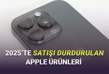 Apple'ın 2025'te Satıştan Kaldırdığı 25 Ürün