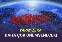 Türkiye'de Yapay Zekâ Genel Müdürlüğü Kuruldu: Peki Ne Yapacak?
