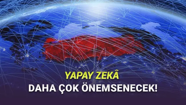 Türkiye'de Yapay Zekâ Genel Müdürlüğü Kuruldu: Peki Ne Yapacak?