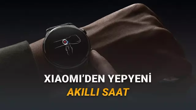 Xiaomi'nin İki İşlemciye Haiz İlk Akıllı Saati Xiaomi Watch 5 Tanıtıldı: İşte Özellikleri ve Fiyatı! 1 Xiaomi'nin İki İşlemciye Sahip İlk Akıllı Saati Xiaomi Watch 5 Tanıtıldı: İşte Özellikleri ve Fiyatı!