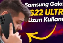 Samsung Galaxy S22 Ultra Uzun Kullanım Testi