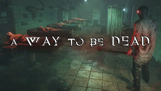 A Way To Be Dead, Steam'de Erken Erişime Açılıyor 1 A Way To Be Dead, Steam'de Erken Erişime Açılıyor