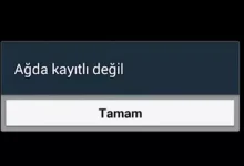 Android ‘Ağda Kayıtlı Değil’ Hatası Nasıl Çözülür?