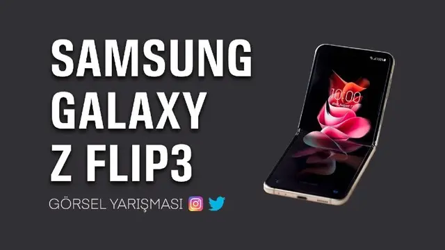 Samsung Galaxy Z Flip3 Hediyeli Yarışmamız Başladı