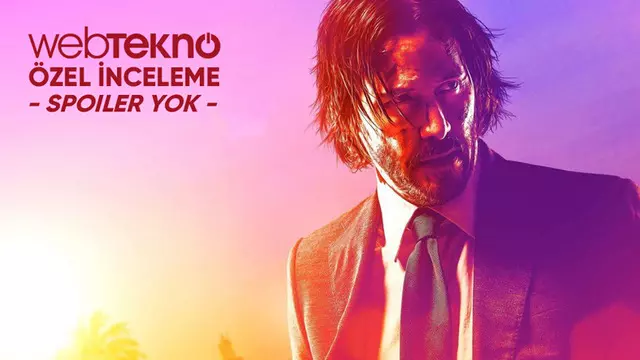 John Wick 3 İlk İzlenim - Webtekno Özel (Spoiler İçermez)