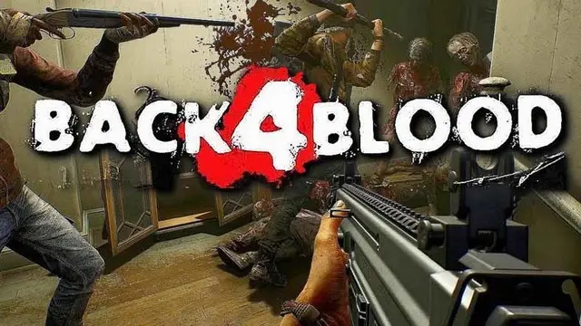 "Back 4 Blood"un Oynanış Videosu Yayınlandı