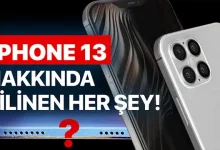 Buna Böbrek de Yetmeyebilir: iPhone 13 Nasıl Olacak?