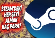 Steam'deki Her Şeyi Satın Almak Kaç Para?