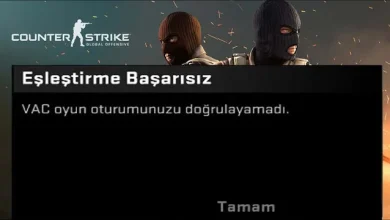 CS:GO 'VAC Oyun Oturumunuzu Doğrulayamadı' Çözümü