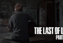 The Last of Us: Part II İçin Son Dokunuşlar Yapılıyor