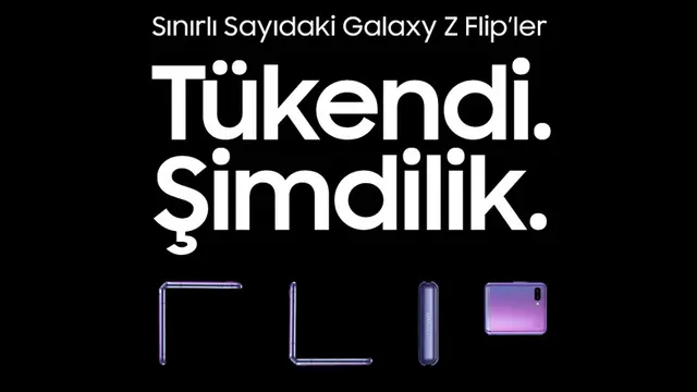 Samsung Türkiye, Galaxy Z Flip'lerin Tükendiğini Duyurdu