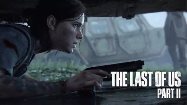 The Last of Us Part 2'nin Çıkışı Bahar Ayına Ertelendi