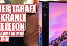 Xiaomi’nin Her Yeri Ekran Telefonu Xiaomi Mi Mix Alpha
