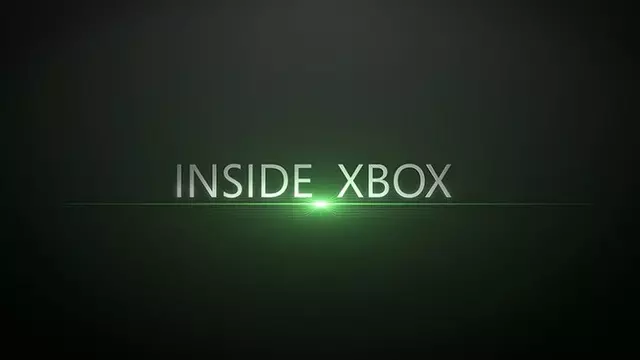 Microsoft'un Inside Xbox'ta Duyurduğu Her Şey