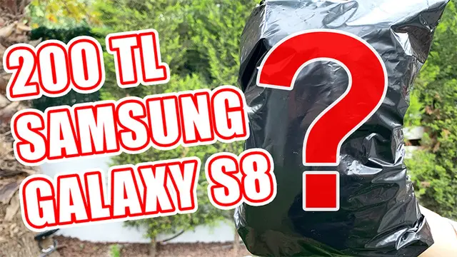 Galaxy S8'leri 200 TL'ye Satan Yerden Sipariş