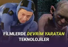 Sinema Tarihini Kökten Değiştiren ve Devrim Yaratan Teknolojiler