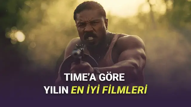 TIME Dergisi, 2025 Yılının En İyi Filmlerini Açıkladı (Kesin İzlemelisiniz)
