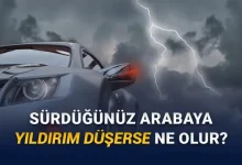 Hareket Halindeki Bir Otomobilin Üstüne Yıldırım Düşerse Ne Olur?