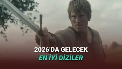 Diziyle Dolu Bir Yıla Hazır Olun: 2026'da Gelecek En İyi Diziler