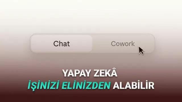 Devrim Yaratabilecek Yapay Zekâ Aracı Claude Cowork Duyuruldu: Yapay Zekâ Bu Sefer Gerçekten İşinizi Alabilir!