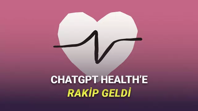 Anthropic'ten ChatGPT Health'e Rakip Geldi: Claude for Healthcare