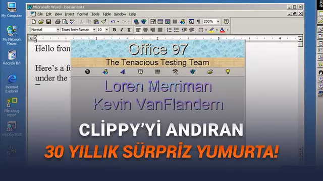 Office 97'de 29 Senelik Sürpriz Yumurta Bulunmuş oldu! 1 Office 97'de 29 Yıllık Sürpriz Yumurta Bulundu!