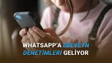 WhatsApp'a Çocuklar İçin Ebeveyn Kontrollü Hesaplar Geliyor: Peki Nasıl Çalışacak?