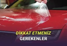 Otomobilinize PPF Yaptırırken Dikkat Etmeniz Gerekenler